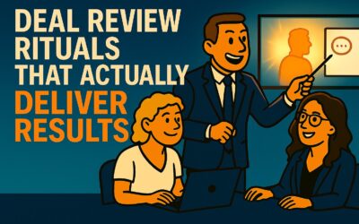 Deal Review Rituals That Actually Drive Results