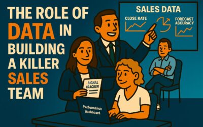 The Role of Data in Building a Killer Sales Team