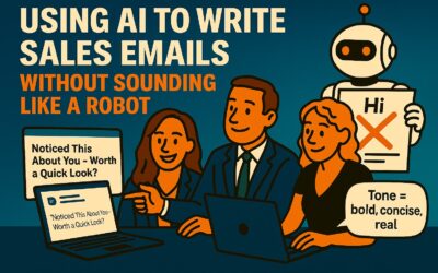 Using AI to Write Sales Emails (Without Sounding Like a Robot)